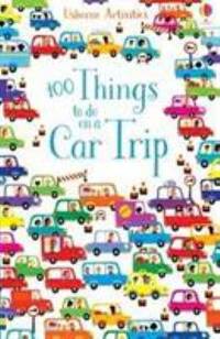 Over 100 Things to Do on a Car Trip