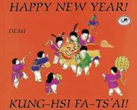 Happy New Year! / Kung-Hsi Fa-Ts'Ai!