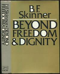 Beyond Freedom and Dignity