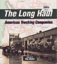 image of The Long Haul - American Trucking Companies