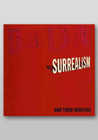 Dada, Surrealism and their heritage