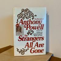 The Strangers All Are Gone by Powell, Anthony - 1983