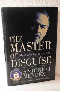 cover of The Master of Disguise: My Secret Life in the CIA