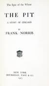 View Image 2 of 2 for The Pit, a Story of Chicago, the Epic of the Wheat Inventory #023913
