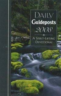 Daily Guideposts : A Spirit-Lifting Devotional