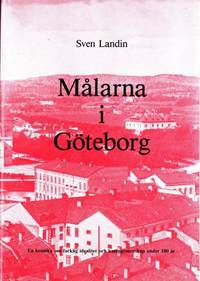 Målarna i Göteborg, Vol. 1/2 En krönika om…