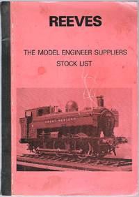 Reeves. The Model Engineer Suppliers. Stock List by Reeves, A.J. & Co (Birmingham) Ltd