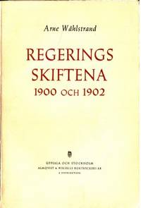 Regeringsskiftena 1900 och 1902.