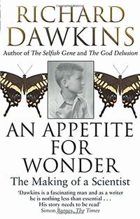 An Appetite For Wonder: The Making of a Scientist