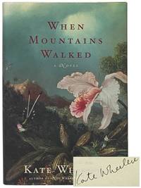 When Mountains Walked: A Novel