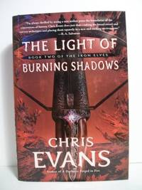 Light Of Burning Shadows: Book Two Of The Iron Elves