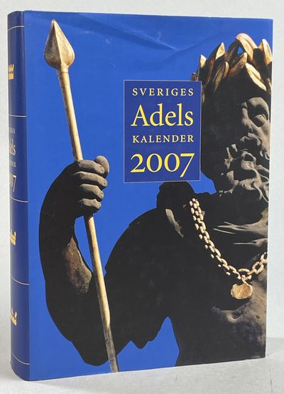 Sveriges ridderskaps och adels kalender 2007. Ett…