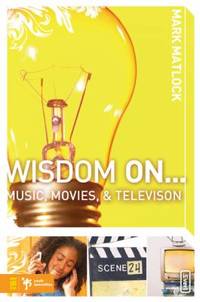 Wisdom On... : Music, Movies, and Television