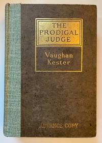 The Prodigal Judge by KESTER, Vaughan - [1911]