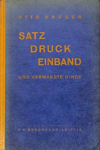 Satz, Druck, Einband. by OTTO KRÜGER - Paperback - from Frits Knuf Antiquarian Books (SKU: 25120)