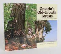 image of Ontario's Old-Growth Forests: A Guidebook Complete with History, Ecology, and Maps