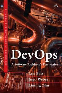 DevOps : A Software Architect's Perspective