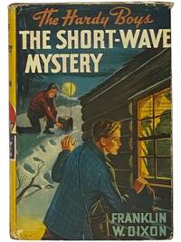 The Short-Wave Mystery (The Hardy Boys Mystery Stories Book 24)