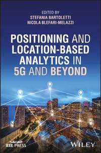Positioning and Location-based Analytics in 5G and Beyond