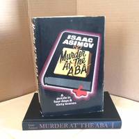 Murder at the ABA: A Puzzle in Four Days &amp; Sixty Scenes by Asimov, Isaac - 1976