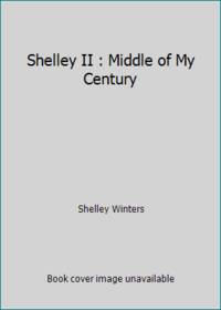 image of Shelley II : Middle of My Century