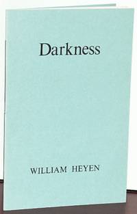 DARKNESS by Heyen, William - 1976