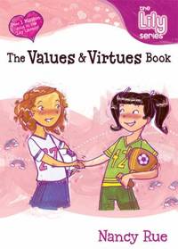 The Values and Virtues Book : It's a God Thing!