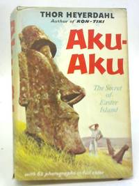Aku Aku the Secret of Easter Island