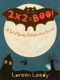2 x 2 = BOO! : A Set of Spooky Multiplication Stories