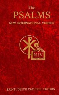 The Psalms : A St. Joseph Catholic Edition