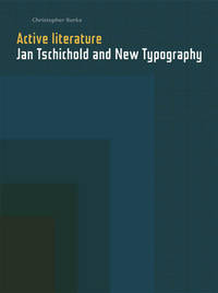 Active Literature: Jan Tschichold and New…