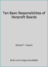 Ten Basic Responsibilities of Nonprofit Boards