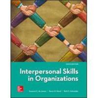 Interpersonal Skills in Organizations by Suzanne de Janasz - 2018-04-05