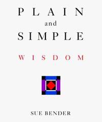 Plain and Simple Wisdom