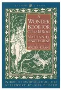 image of A Wonder Book for Girls and Boys (The Iona and Peter Opie Library of Children's Literature)