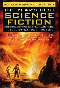 image of THE YEAR'S BEST SCIENCE FICTION: Sixteenth (16th) Annual Collection