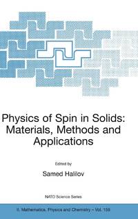 Physics of Spin in Solids: Materials, Methods and Applications