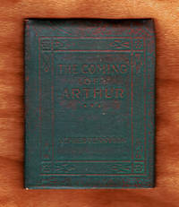 image of The Coming of Arthur (Alfred Lord Tennyson). Little Leather Library, Green and Copper Redcroft Edition. Miniature Book; Ephemera