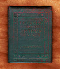 The Coming of Arthur (Alfred Lord Tennyson). Little Leather Library, Green and Copper Redcroft Edition. Miniature Book; Ephemera