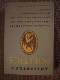 image of ARISTOTLE'S POLITICS, THE COMPLETE AND UNABRIDGED JOWETT TRANSLATION OF ARISTOTLE'S CLASSIC WORK ON THE SCIENCE AND ART OF GOVERNMENT