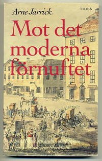 Mot det moderna förnuftet. Johan Hjerpe och andra…