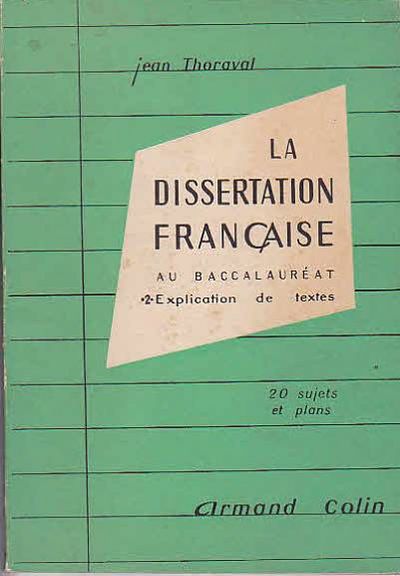 dissertation francaise au baccalaureat Pour terminer notre série d’articles sur la dissertation, nous mettons à disposition des futurs candidats à l’épreuve anticipée de français au baccalauréat une liste de sujets de dissertation toutes filières proposés pour certains d’entre eux au bac 2017 et d’autres en cours d’année 2017 – 2018 dans tous les cas, l’élève pourra s’entraîner à les. dissertation francaise au baccalaureat Pour terminer notre série d’articles sur la dissertation, nous mettons à disposition des futurs candidats à l’épreuve anticipée de français au baccalauréat une liste de sujets de dissertation toutes filières proposés pour certains d’entre eux au bac 2017 et d’autres en cours d’année 2017 – 2018 dans tous les cas, l’élève pourra s’entraîner à les.