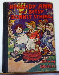 cover of RAGGEDY ANN AND BETSY BONNET STRING