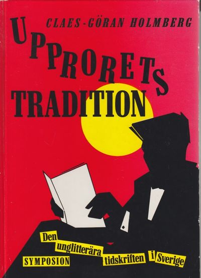 Upprorets tradition. Den unglitterära…