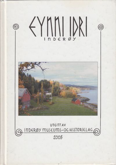 Eynni Idri. Inderøy. Utgitt av Inderøy museums-…