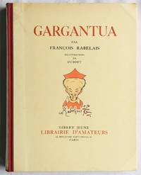 Gargantua by RABELAIS, FranÃ§ois - 1940