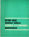 Highway Vehicle "53" Engines Detroit Diesel Maintenance