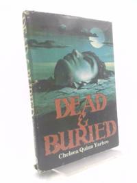 Dead & Buried by Chelsea Quinn Yarbro - Hardcover - Book Club Edition - 1980 - from ThriftBooks (SKU: 531312222)