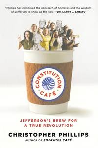 Constitution Café: Jefferson's Brew for a True Revolution