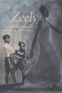 Zeely: An Eve Diamond Novel by Hamilton, Virginia - 1968